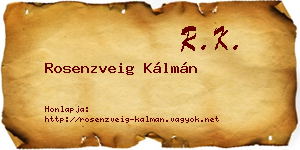 Rosenzveig Kálmán névjegykártya